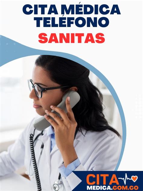 eps sanitas citas medicas telefono|Citas EPS Sanitas por teléfono